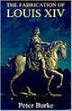 Book cover of: Fabrication of Louis XIV