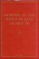 Book cover of: Memoirs of the Reign of King George III