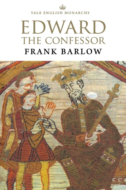 Book cover of: Edward the Confessor. By: Frank Barlow