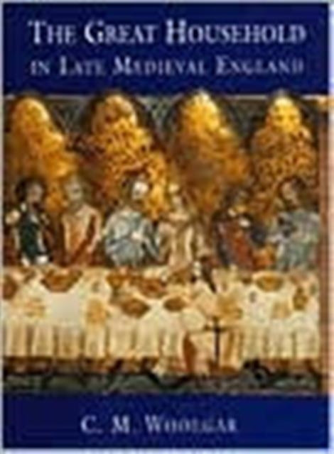 Book cover of: Great Household in Late Medieval England