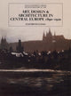 Book cover of: Art, Design, and Architecture in Central Europe 1890-1920. By: Elizabeth Clegg