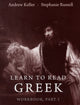 Book cover of: Learn to Read Greek. By: Andrew Keller