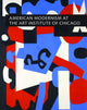 Book cover of: American Modernism at the Art Institute of Chicago