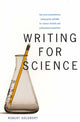 Book cover of: Writing for Science. By: Robert Goldbort