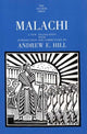 Book cover of: Malachi. By: Andrew E. Hill