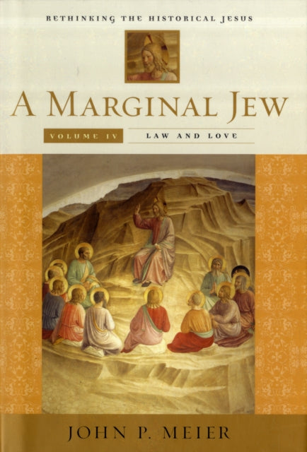 Book cover of: Marginal Jew: Rethinking the Historical Jesus, Volume IV. By: John P. Meier