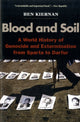 Book cover of: Blood and Soil. By: Ben Kiernan