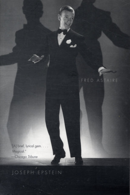 Book cover of: Fred Astaire. By: Joseph Epstein