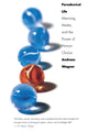 Book cover of: Paradoxical Life. By: Andreas Wagner
