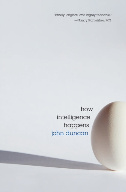 Book cover of: How Intelligence Happens. By: Duncan, John Dr