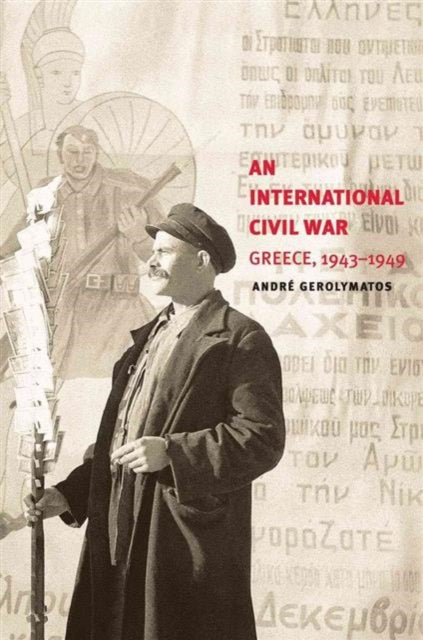 Book cover of: International Civil War. By: André Gerolymatos