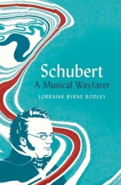 Book cover of: Schubert. By: Lorraine Byrne Bodley