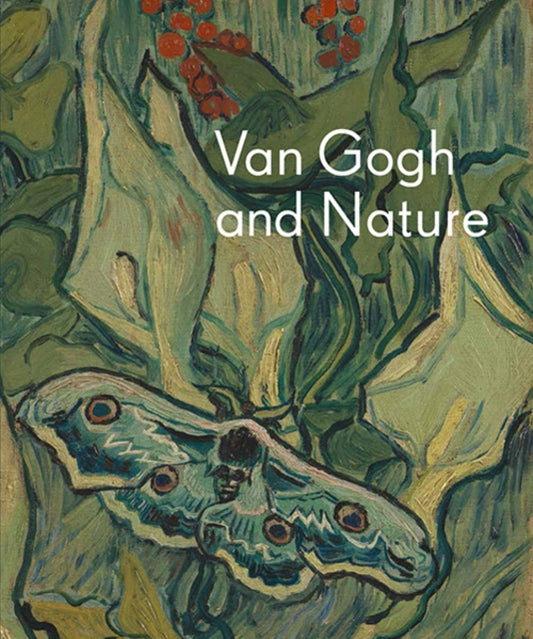 Book cover of: Van Gogh and Nature. By: Richard Kendall