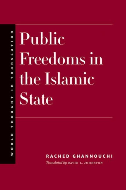 Book cover of: Public Freedoms in the Islamic State. By: Rached Ghannouchi