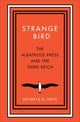 Book cover of: Strange Bird. By: Michele K. Troy