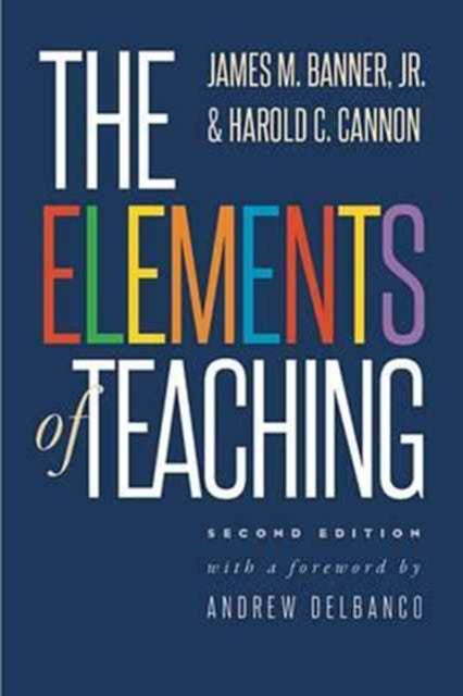 Book cover of: Elements of Teaching. By: Banner, James M., Jr.
