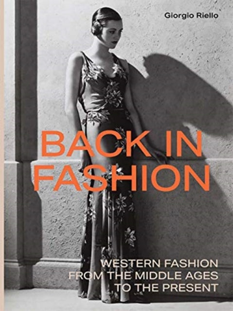 Book cover of: Back in Fashion. By: Giorgio Riello