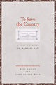 Book cover of: To Save the Country. By: Francis Lieber