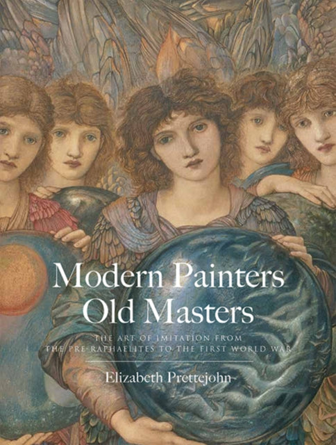 Book cover of: Modern Painters, Old Masters. By: Elizabeth Prettejohn