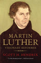 Book cover of: Martin Luther. By: Scott H. Hendrix