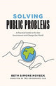 Book cover of: Solving Public Problems. By: Beth Noveck