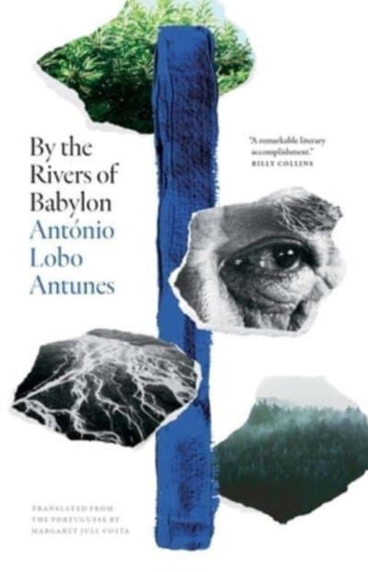 Book cover of: By the Rivers of Babylon. By: Antonio Lobo Antunes