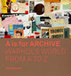Book cover of: A is for Archive. By: Matt Wrbican