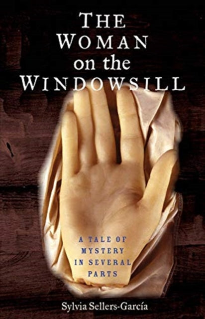 Book cover of: Woman on the Windowsill. By: Sylvia Sellers-Garcia