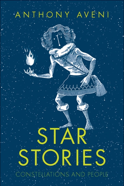 Book cover of: Star Stories. By: Anthony Aveni