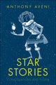 Book cover of: Star Stories. By: Anthony Aveni