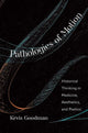 Book cover of: Pathologies of Motion. By: Kevis Goodman