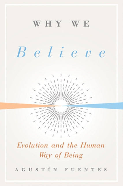Book cover of: Why We Believe