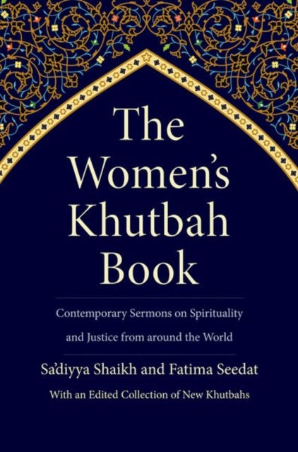 Book cover of: Women’s Khutbah Book. By: Sa'diyya Shaikh