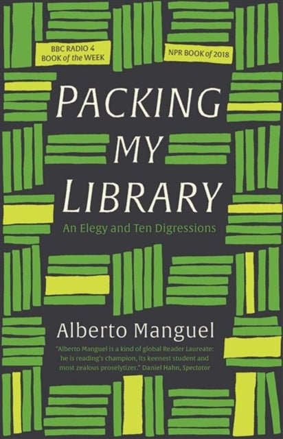 Book cover of: Packing My Library. By: Alberto Manguel