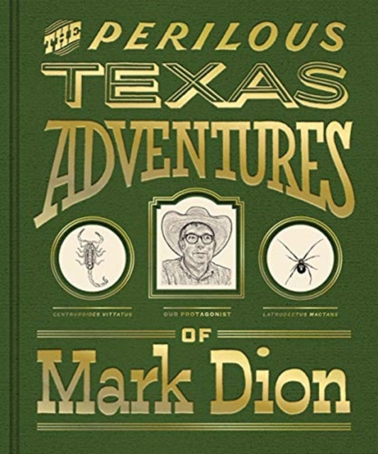 Book cover of: Perilous Texas Adventures of Mark Dion. By: Mark Dion