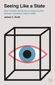 Book cover of: Seeing Like a State. By: James C. Scott