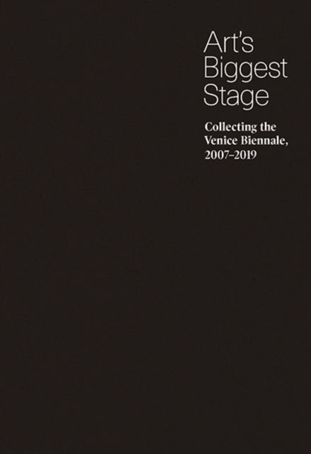Book cover of: Art’s Biggest Stage. By: Brian Sholis