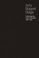 Book cover of: Art’s Biggest Stage. By: Brian Sholis