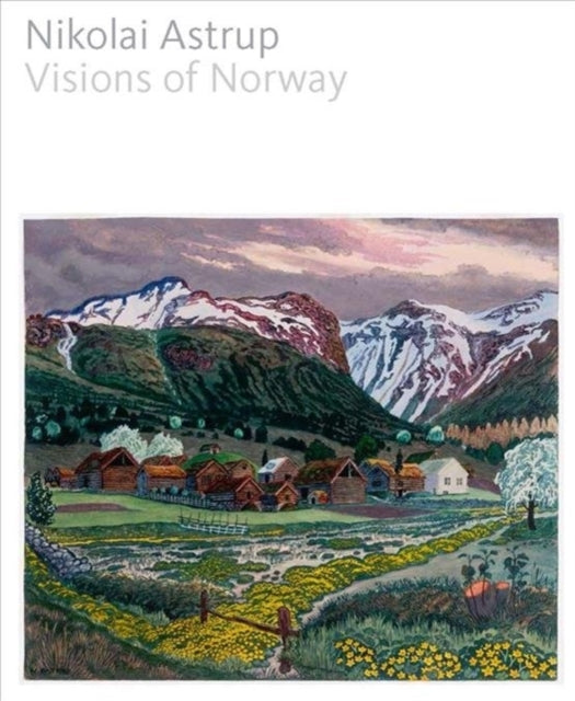 Book cover of: Nikolai Astrup. By: MaryAnne Stevens