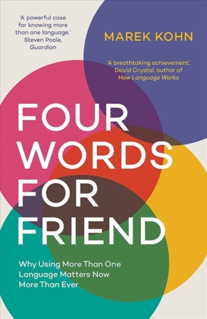 Book cover of: Four Words for Friend. By: Marek Kohn