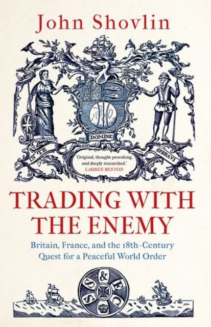 Book cover of: Trading with the Enemy. By: John Shovlin