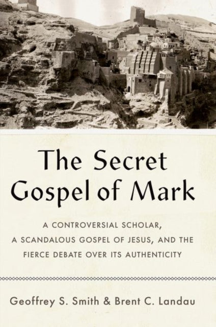 Book cover of: Secret Gospel of Mark. By: Geoffrey S. Smith