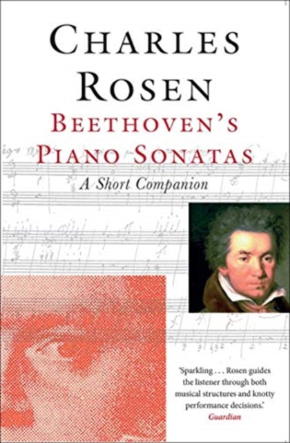 Book cover of: Beethoven's Piano Sonatas. By: Charles Rosen