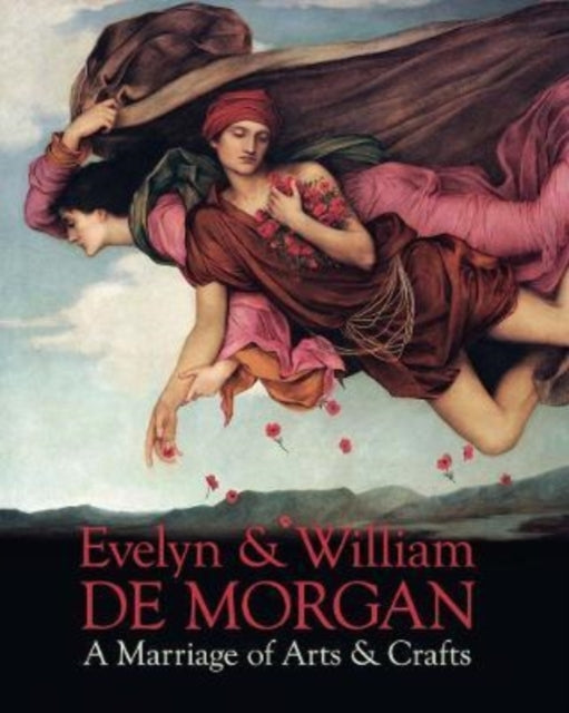 Book cover of: Evelyn & William De Morgan. By: Margaretta Frederick