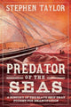 Predator of the Seas, A History of the Slaveship that Fought for Emancipation 9780300263992 Taylor, Stephen