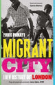 Book cover of: Migrant City. By: Panikos Panayi