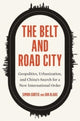 Book cover of: Belt and Road City. By: Simon Curtis