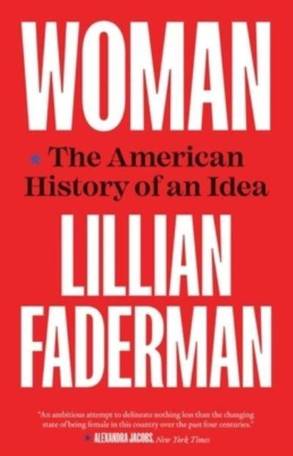Book cover of: Woman. By: Lillian Faderman