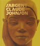Book cover of: Sargent Claude Johnson. By: Dennis Carr