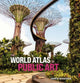 Book cover of: World Atlas of Public Art. By: Andrew Wasserman